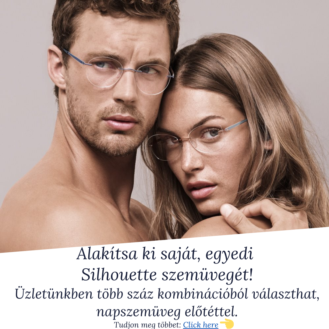Alakítsa-ki-saját-egyedi-Silhouette-szemüvegét-Üzletünkben-több-száz-kombinációból-választhat-napszemüveg-előtéttel..png