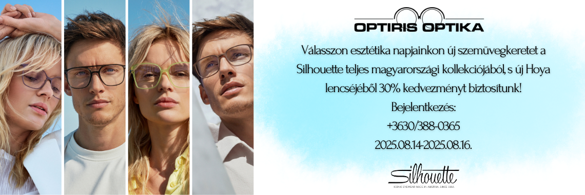 Valasszon-esztetika-napjainkon-uj-szemuvegkeretet-a-Silhouette-teljes-magyarorszagi-kollekciojabol-s-uj-Hoya-lencsejebol-minimum-30-kedvezmenyt-biztositunk-Bejelentkezes-3630388-0365-2025.04.1-1-1.png